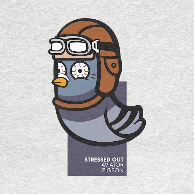 Stressed Out Aviator Pigeon by Johnitees